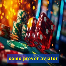 como prever aviator